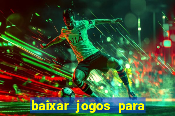 baixar jogos para ganhar dinheiro